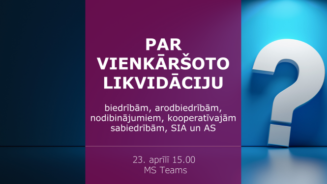 Seminārs par vienkāršoto likvidāciju