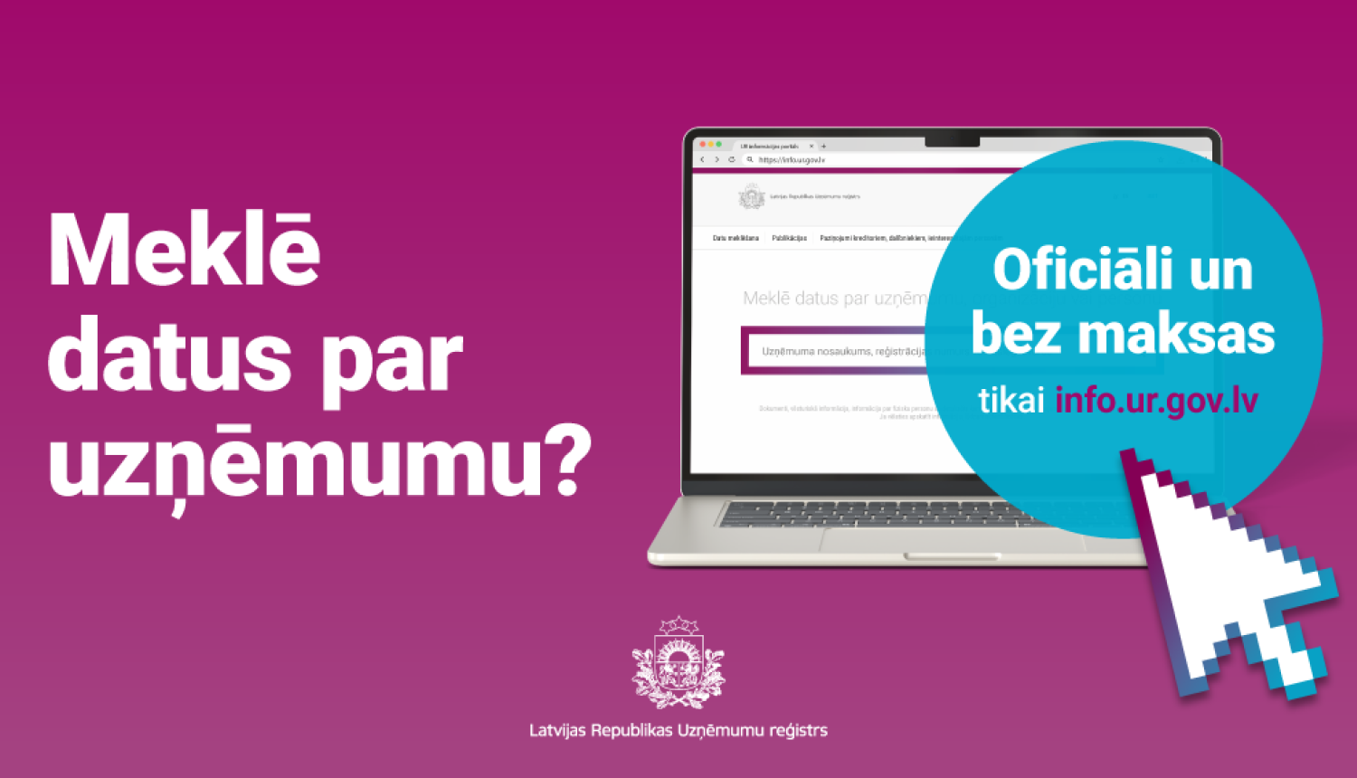 Portatīvais dators, kuram apkārt redzams teksts ar informāciju par Uzņēmumu reģistra informācijas tīmekļvietni info.ur.gov.lv
