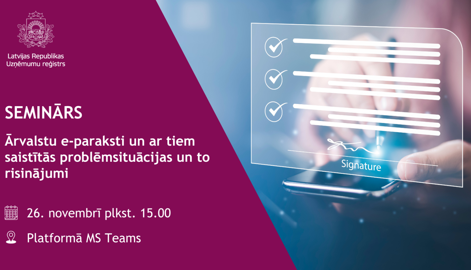 Aicinām uz semināru par ārvalstu e-parakstiem